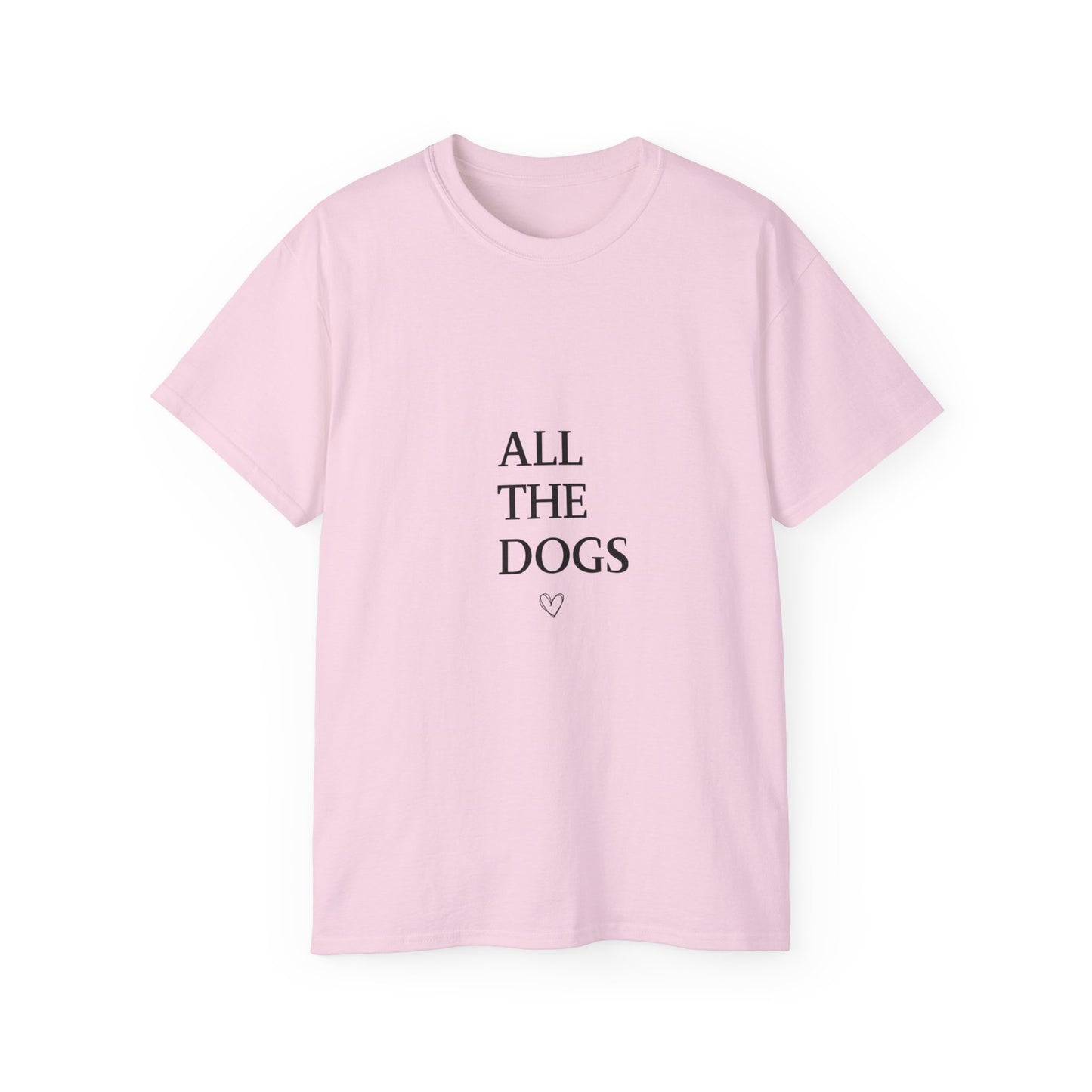 All the Dogs Ultra Cotton Tee